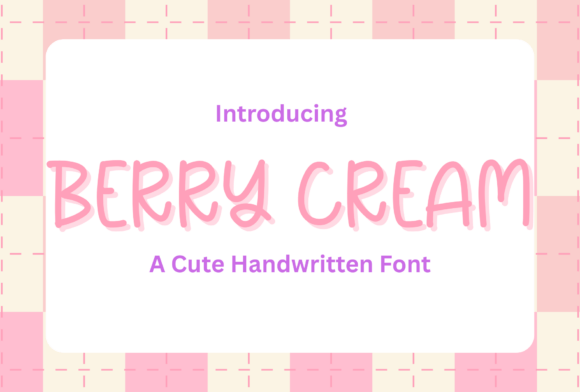 Berry Cream: A Friendly Handwritten Font for Brands