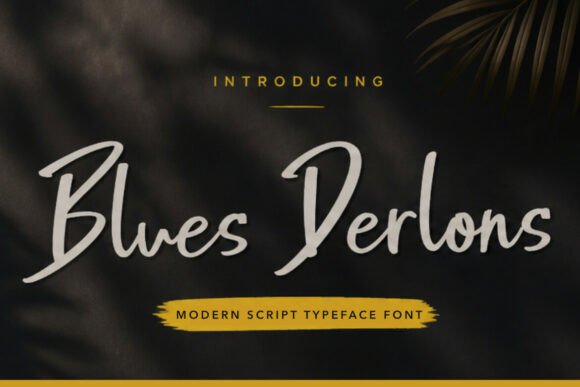 Blues Derlons: A Modern Script Typeface for Branding