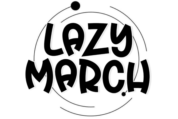 Lazy March Font: Elevate Your Brand Identity