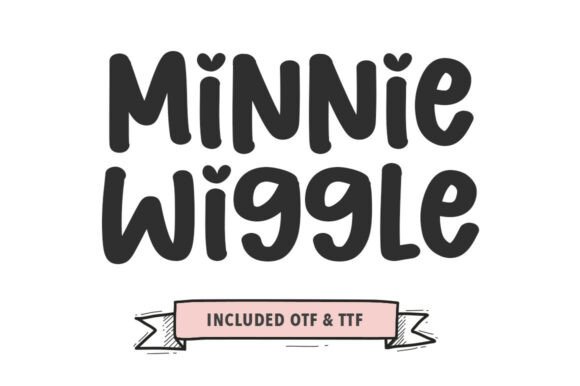 Minnie Wiggle: A Handwritten Font for Bold Branding