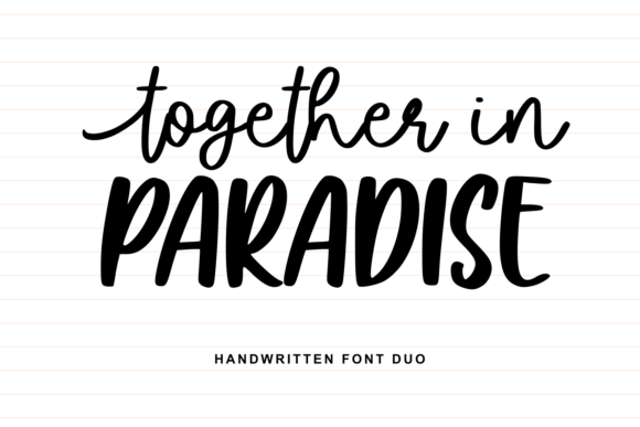 Together in Paradise Duo: A Handwritten Font for Makers