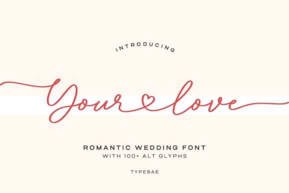 Your Love Font Review for Web Designers